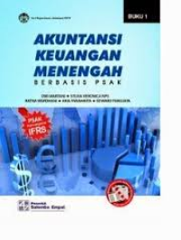 Akuntansi Keuangan Menengah Berbasis PSAK, Buku 1