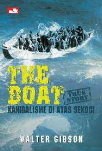 The Boat : Kanibalisme di Atas Sekoci