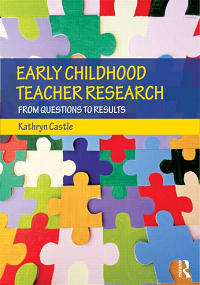 Early Childhood Teacher Research from Questions to Results