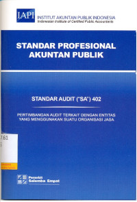 Standar Audit (SA 402) Pertimbangan Audit Terkait dengan Entitas yang menggunakan suatu organisasi jasa