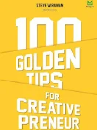 100 Golden Tips For Creative preneur