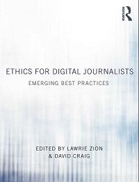 Ethics for digital journalists : emerging best practices