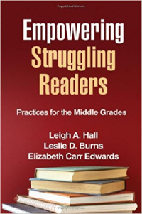 Empowering Struggling Readers : Practices for the Middle Grades