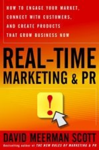 Image of Real Time Marketing and PR : How to Instantly Engage Your Market