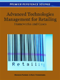 Advanced Technologies Management For Retailing: Frameworks and Cases