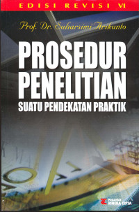 Image of Prosedur Penelitian : Suatu Pendekatan Praktik