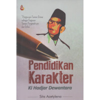 Pendidikan Karakter Ki Hadjar Dewantara