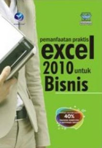 Pemanfaatan Praktis Excel 2010 untuk Bisnis