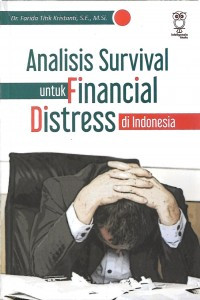 Analisis Survival Untuk Financial Distress Di Indonesia