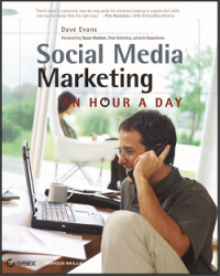 Social Media Marketing : An Hour A Day