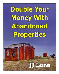 Double Your Money with Abandoned Properties