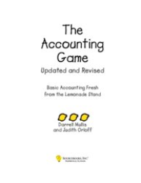 Image of The Accounting Game : Basic Accounting Fresh From The Lemonde Stand
