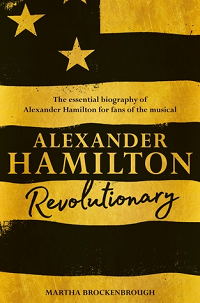 Image of Alexander Hamilton : revolutionary