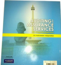 Auditing and Assurance Services An Integrated Approach And Indonesian Adaptation