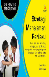 Image of Strategi Manajemen Perilaku : Seri Strategi Pengajaran
