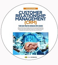 Image of Customer Relationship Management (CRM): Teori Dan Praktek Berbasis Open Sources