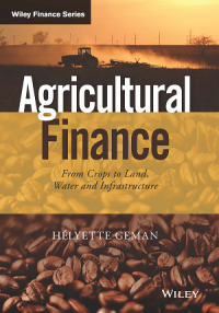 Image of Agricultural finance : from crops to land, water and infrastructure