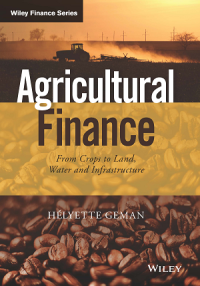 Agricultural finance : from crops to land, water and infrastructure