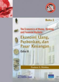 Ekonomi Uang, Perbankan dan Pasar Keuangan Buku 2