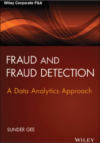 Fraud and Fraud Detection : a data analytics approach