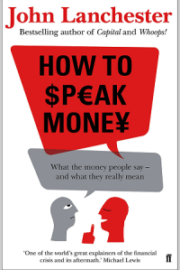 Image of How to speak money : what the money people say and what it really mean