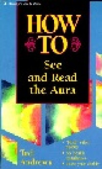 Image of How to see and read the aura