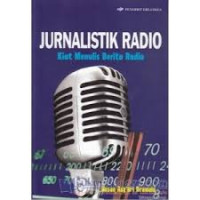 Image of Jurnalistik Radio Kiat Menulis Berita Radio