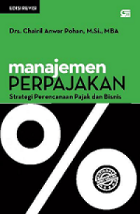 Image of Manajemen Perpajakan : strategi perencanaan pajak dan bisnis