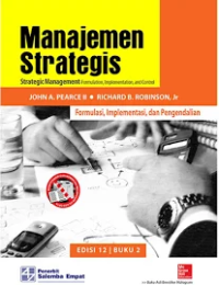 Image of Manajemen Strategis : Formulasi, Implementasi, dan Pengendalian 2, Ed.12