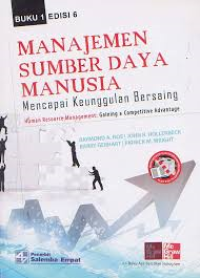 Manajemen Sumber Daya Manusia : Mencapai Keunggulan Bersaing Buku 1