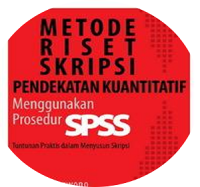 Image of Metode Riset Skripsi Pendekatan Kuantitatif Menggunakan Prosedur SPSS : Tuntunan Praktis Dalam Menyusun Skripsi