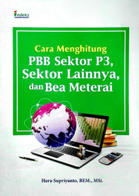 Cara menghitung PBB sektor P3, sektor lainnya dan bea meterai