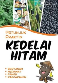 Image of Petunjuk Praktis Kedelai Hitam