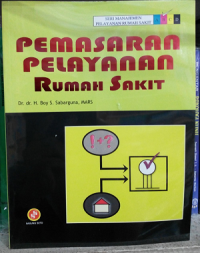 Image of Pemasaran Pelayanan Rumah Sakit