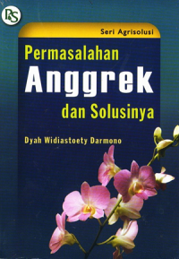 Image of Permasalahan Anggrek dan Solusinya