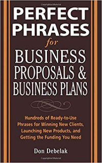 Image of Perfect phrases for business proposals and business plans : hundreds of ready-to-use phrases for winning new clients, launching new products, and getting the funding you need