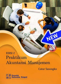 Praktikum Akuntansi Manajemen Edisi 2