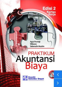 Praktikum Akuntansi Biaya Kertas Kerja Ed.2