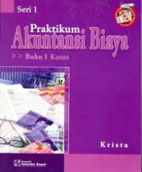 Praktikum Akuntansi Biaya Buku 1 Kasus