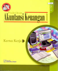 Praktikum Akuntansi Keuangan 1 Buku 1 Kasus