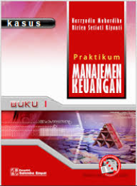 Praktikum Manajemen Keuangan Buku 1