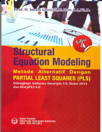 Structural Equation Modeling Metode Alternatif Dengan PARTIAL LEAST SQUARES (PLS)