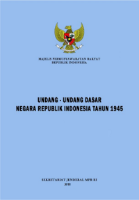 Undang-Undang Dasar Negara Republik Indonesia Tahun 1945