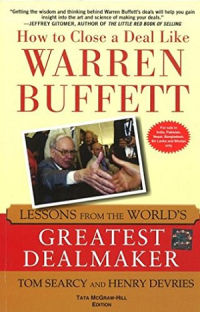 Image of How to close a deal like Warren Buffett : lessons from the world's greatest dealmaker