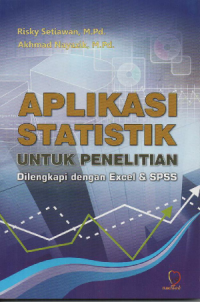 Image of Aplikasi Statistik Untuk Penelitian Dilengkapi dengan Excel dan SPSS