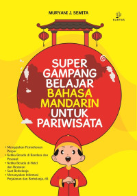 Image of Super Gampang Belajar Bahasa Mandarin Untuk Pariwisata