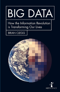 Big Data : How the information revolution is transforming…