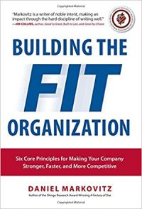 Image of Building the fit organization : six core principles for making your ...