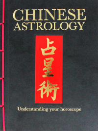 Image of Chinese astrology : understanding your horoscope