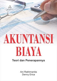 Akuntansi Biaya : Teori dan Penerpannya